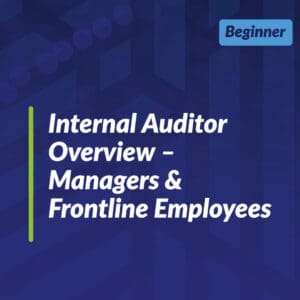 Internal Auditor Overview - Managers & Frontline Employees
