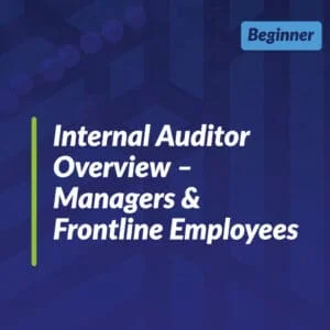Internal Auditor Overview - Managers & Frontline Employees