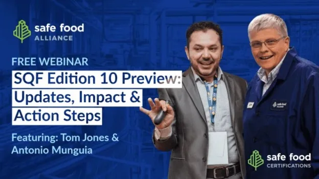 Watch the SQF Edition 10 Preview webinar on updates, impacts, and action steps.